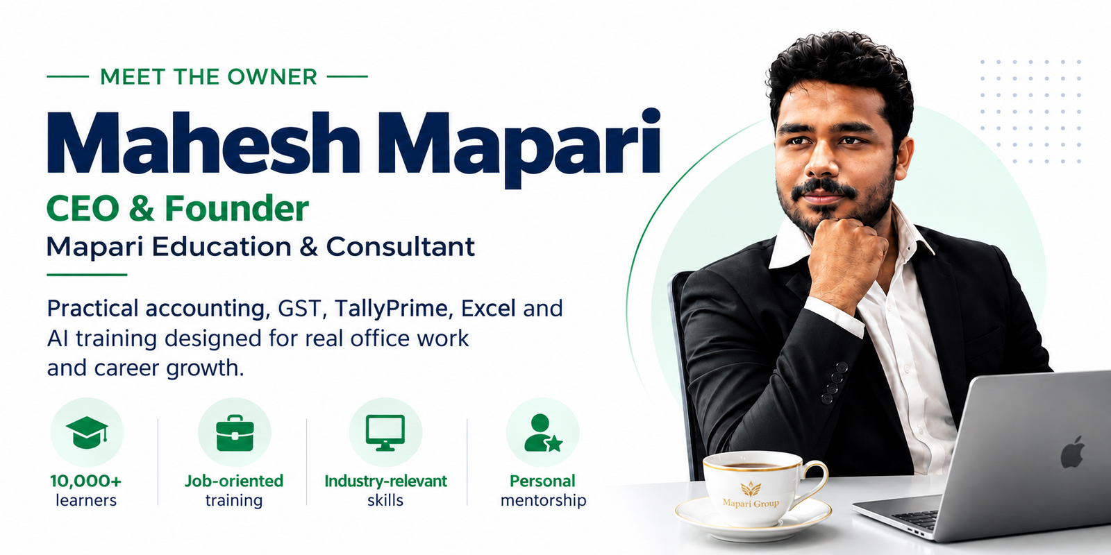 Mahesh Mapari, CEO and Founder of Mapari Education and Consultant, providing practical accounting, GST, TallyPrime, Excel and AI career training